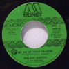 WILLARD BURTON &AMP; THE PACIFIERS - LET ME BE YOUR PACIFIER / WARM THE POT