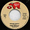 FRED WESLEY - HOUSE PARTY / I MAKE MUSIC