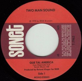 TWO MAN SOUND - QUE TAL AMERICA