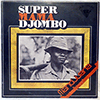 SUPER MAMA DJOMBO - MANDJUANA