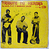 D.O. 7 SHIRATI JAZZ - TRIBUTE TO HEROES