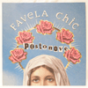 VARIOUS - FAVELA CHIC POSTONOVE
