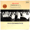 BRAHMS / DUO CROMMELYNCK - SYMPHONIE NO. 4. VERSION A QUATRE DU COMPOSITEUR