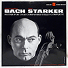 BACH / JANOS STARKER: SUITES FOR UNACCOMPANIED CELLO COMPLETE