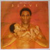 SLAVE - JUST A TOUCH OF LOVE