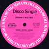 JOHNNY MATHIS - GONE, GONE, GONE / BEGIN THE BEGUINE