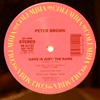 PETER BROWN - (LOVE IS JUST) THE GAME