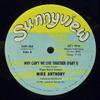MIKE ANTHONY - WHY CAN'T WE LIVE TOGETHER