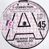 T-CONNECTION - DO WHAT YOU WANNA DO / GOT TO SEE MY LADY