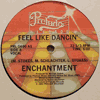 ENCHANTMENT - FEEL LIKE DANCIN'