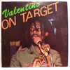 VALENTINO - ON TARGET / BIG APPLE / GOTTA KEEP SINGING