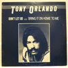 TONY ORLANDO - DON'T LET GO