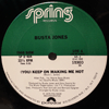 BUSTA JONES - (YOU) KEEP ON MAKING ME HOT / (EVERYBODY'S) DANCING ALL OVER THE WORLD