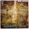 BOB AZZAM: GARDEN OF LOVE / BRIDGE COVER