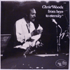CHRIS WOODS - FROM HERE TO ETERNITY