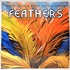 GREG FOAT &AMP; EERO KOIVISTOINEN - FEATHERS