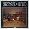 THAD JONES, MEL LEWIS &AMP; UMO - SAME
