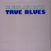 MILCHO LEVIEV QUARTET - TRUE BLUES