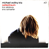 MICHAEL WOLLNY TRIO - WELTENTRAUM