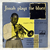 JONAH JONES &AMP; GÉRARD POCHONET ALL STARS - JONAH PLAYS THE BLUES