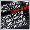 LOUIS HAYES / JUNIOR COOK QUINTET - ICHI-BAN
