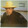 CHARLES MINGUS - MINGUS IN EUROPE VOLUME 1