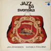 JAN JOHANSSON - JAZZ PÅ SVENSKA