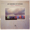 ART ENSEMBLE OF CHICAGO - FULL FORCE
