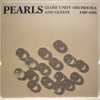 GLOBE UNITY ORCHESTRA AND GUESTS: PEARLS