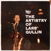 LARS GULLIN - THE ARTISTRY OF LARS GULLIN