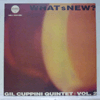 GIL CUPPINI QUINTET - WHAT'S NEW? VOL 2