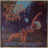 SCIENCE FICTION CORPORATION - SCIENCE FICTION DANCE PARTY