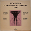 VARIOUS - STOCKHOLM ELEKTRONMUSIKFESTIVAL 1980