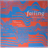 MATS GUSTAFSSON &AMP; CHRISTOF KURZMANN - FALLING AND 5 OTHER FAILINGS
