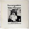 WALTER THOMPSON - FOUR COMPOSITIONS BY WALTER THOMPSON