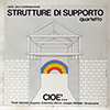 STRUTTURE DI SUPPORTO QUARTETTO - CIOÈ...