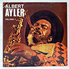 ALBERT AYLER - NUITS DE LA FONDATION MAEGHT VOLUME 1