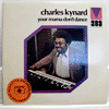 CHARLES KYNARD - YOUR MAMA DON'T DANCE