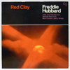 FREDDIE HUBBARD - RED CLAY