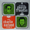 GEORGE FREEMAN / CHARLES EARLAND: INTRODUCING GEORGE FREEMAN LIVE WITH CHARLIE EARLAND SITTING IN