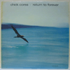 CHICK COREA - RETURN TO FOREVER