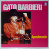 GATO BARBIERI - APASIONADO