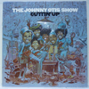 JOHNNY OTIS SHOW - CUTTIN' UP