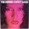 DENNIS COFFEY BAND - A SWEET TASTE OF SIN
