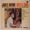 JAMES BROWN - GRITS &AMP; SOUL