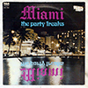 MIAMI - THE PARTY FREAKS