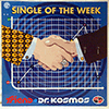 FRIEND &AMP; DOKTOR KOSMOS - SINGLE OF THE WEEK
