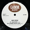 MIR CREW - WAR / PASSIN' ME BY / Q / HIGHLY PRAISED