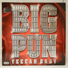 BIG PUN - YEEEAH BABY