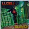 L.L. COOL J - BIGGER AND DEFFER (BAD)